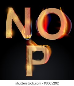 Burning NOP letters over dark,vector alphabet illustration
