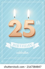 Burning number 25 birthday candle with vintage ribbon and birthday celebration text on textured blue background in postcard format. Vector vertical twenty five birthday invitation template.