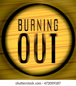 burning out on a wood in the ring