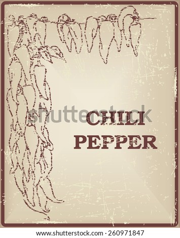 Burning red pepper Mexican, old culinary card. Vector illustration.
