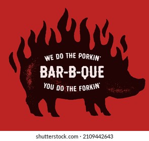 Burning roasted pig vintage textured bbq print. Barbecue pork meal restaurant smokehouse Retro bbq wall art decoration poster Fiery hog smoked pig roughen aged effect illustration