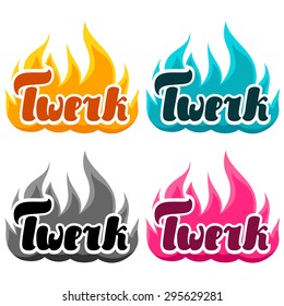 Burning word twerk illustration for dancing studio.