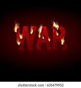 The burning word War punched by bullets. Concept of the global conflict. Design element. Press. Vector illustration.