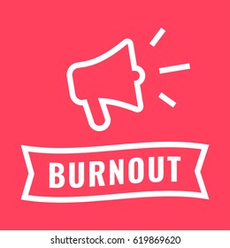 Burnout. Ribbon and megaphone icon. Flat vector illustration on red background.