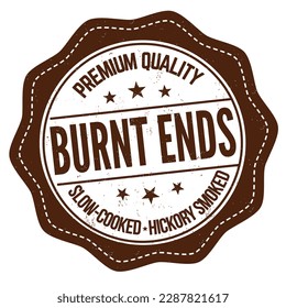 Burnt ends label or stamp on white background, vector illustration