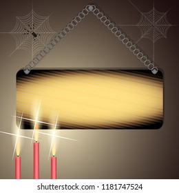 burnt wooden Bulletin Board hanging on a chain, lit by candles, in the middle of the web and spider. Vector Illustration