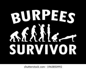 Burpees Survivor typography t-shirt design