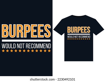 Burpees würde keine Illustrationen für T-Shirts-Design empfehlen