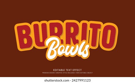 burrito bowls mexican food editable 3d text effect template bold typography and abstract style, food logo and fast food brand