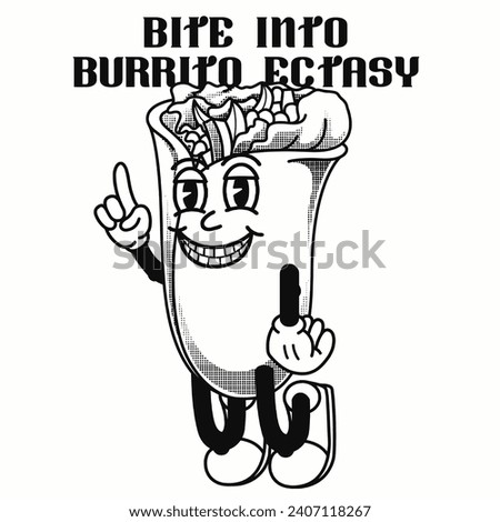 Burrito Character Design With Slogan Bite into burrito ectasy