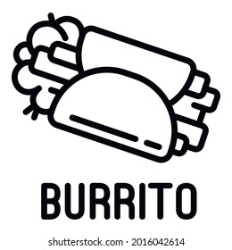 Burrito icon. Outline burrito vector icon for web design isolated on white background