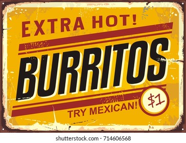 Burritos vintage metal promotional sign. Retro advertising for Mexican food restaurant.