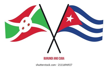 Burundi and Cuba Flags Crossed And Waving Flat Style. Official Proportion. Correct Colors.
