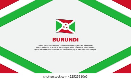 Burundi Flag Abstract Background Design Template. Burundi Independence Day Banner Cartoon Vector Illustration. Burundi Template