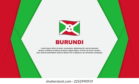Burundi Flag Abstrakte Hintergrunddesign-Vorlage. Burundi Independence Day Banner Cartoon Vektorgrafik. Burundi-Hintergrund