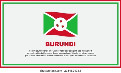 Burundi Flag Abstract Background Design Template. Burundi Independence Day Banner Social Media Vector Illustration. Burundi Banner