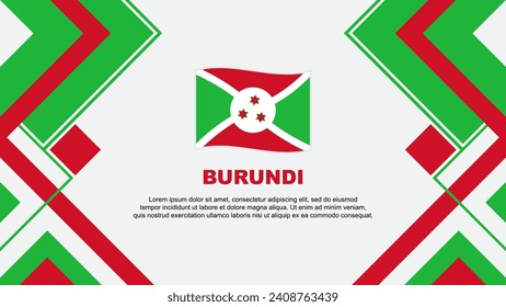 Burundi Flag Abstract Background Design Template. Burundi Independence Day Banner Wallpaper Vector Illustration. Burundi Banner
