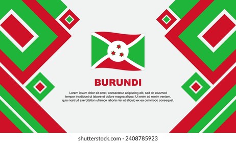 Burundi Flag Abstract Background Design Template. Burundi Independence Day Banner Wallpaper Vector Illustration. Burundi Cartoon