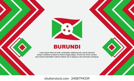 Burundi Flag Abstract Background Design Template. Burundi Independence Day Banner Wallpaper Vector Illustration. Burundi Design