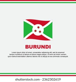 Burundi Flag Background Design Template. Burundi Independence Day Banner Social Media Post. Burundi Design
