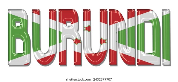 Burundi flag text font, 3D Burundi flag colorful background, Burundi flag vector illustration