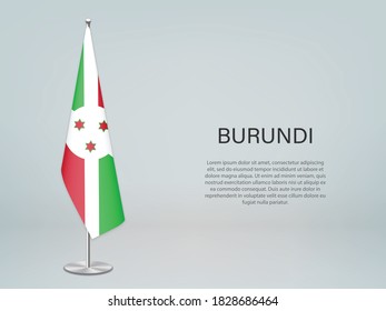 Burundi hanging flag on stand. Template for politic conference banner