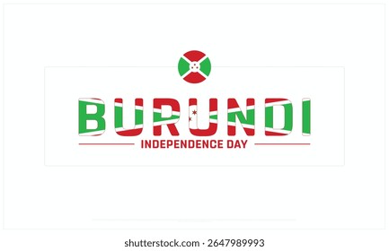 Projeto do Dia da Independência do Burundi em fundo branco, Projeto tipográfico do Dia da Independência do Burundi, Projeto vetorial do Dia da Independência do Burundi, Dia da Independência do Burundi