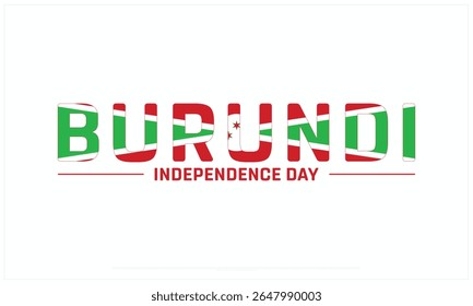 Projeto do Dia da Independência do Burundi em fundo branco, Projeto tipográfico do Dia da Independência do Burundi, Projeto vetorial do Dia da Independência do Burundi, Dia da Independência do Burundi