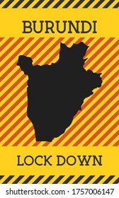 Burundi Lock Down Sign. Yellow country pandemic danger icon. Vector illustration.