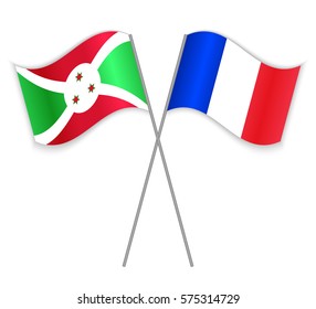 Burundian and French crossed flags. Burundi combined with France isolated on white. Language learning, international business or travel concept.