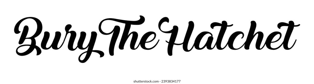 bury the hatchet text on white background.