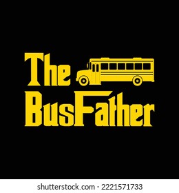 The Bus Father - Funny School Bus Driver