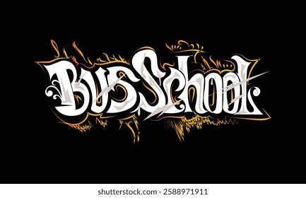 BUS SCHOOL graffiti style design