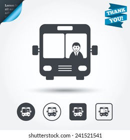 Bus sign icon. Public transport with driver symbol. Circle and square buttons. Flat design set. Thank you ribbon. Vector