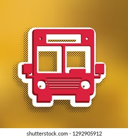 Bus sign illustration. Vector. Magenta icon with darker shadow, white sticker and black popart shadow on golden background.