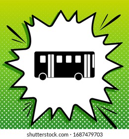 Bus simple sign. Black Icon on white popart Splash at green background with white spots. Illustration.