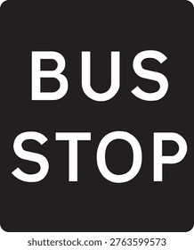 Bus Stop Black Icon Road Sign Silhouette Vector Illustration