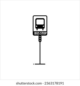 Bus Stop Icon, Designated Place For Passengers To Board Or Get Off From A Bus Vector Art Illustration