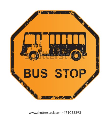 Bus Stop Sign . yellow symbol grunge  textures vintage