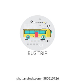 Bus Trip Tour Tourism Transport Icon Vector Illustration
