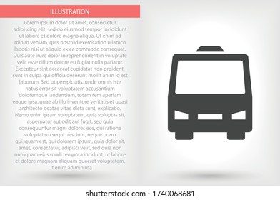 Bus vector icon , lorem ipsum Flat design