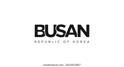 Busan in the Korea emblem for print and web. Design features geometric style, vector illustration with bold typography in modern font. Graphic slogan lettering isolated on white background.