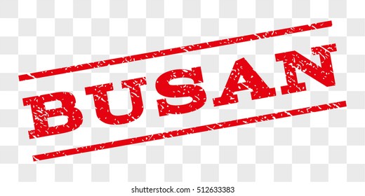 Busan watermark stamp. Text caption between parallel lines with grunge design style. Rubber seal stamp with dust texture. Vector red color ink imprint on a chess transparent background.
