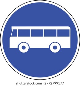 Buses Only Mandatory Blue Circle Road Sign Portugal Southern Europe Illustration