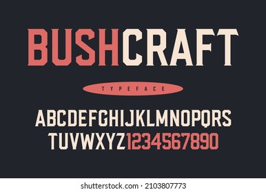 Bushcraft. Display Font. Retro Typeface. Vector Illustration