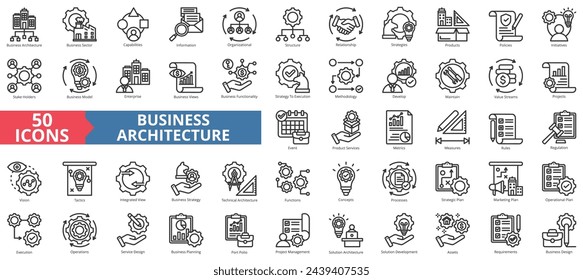 Business architecture icon collection set. Containing strategy, execution, management, execution, operations, service, planning icon. Simple line vector illustration.