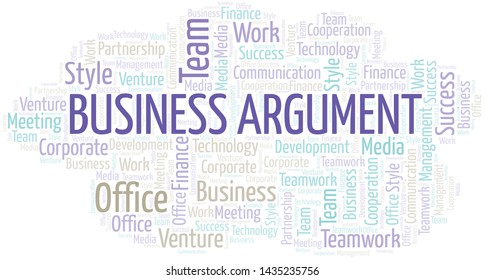 Business Argument word cloud. Collage made with text only.