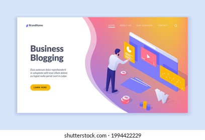Business blog creation and management. Businessman optimizes personal website. Helpful online tips for marketing. Social talking with subscribers and profit. Vector isometric landing page template