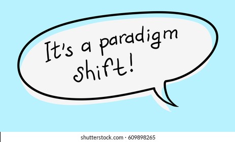 Business Buzzword: "It's a paradigm shift"- vector handwritten phrase