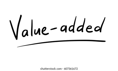 Business Buzzword: value added - vector handwritten phrase